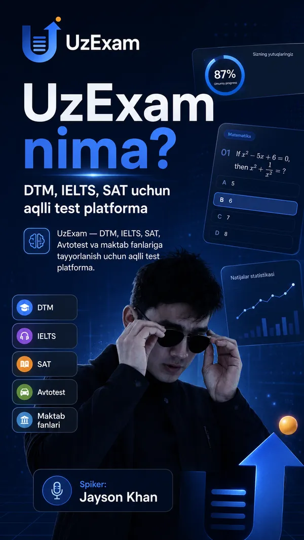 UzExam nima? — DTM, IELTS, SAT uchun aqlli test platforma